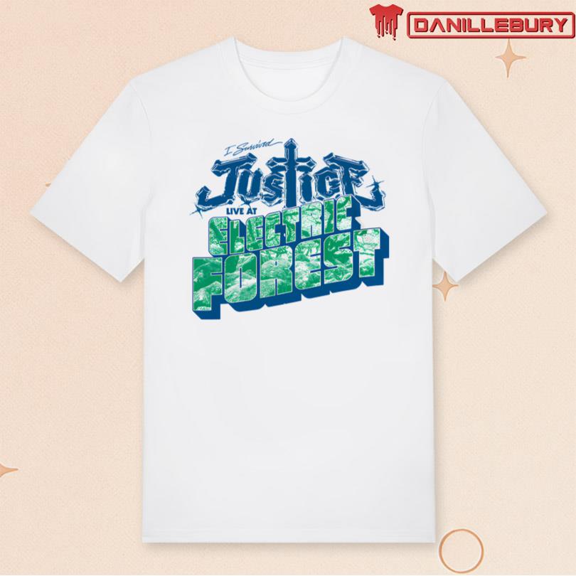 Justice I survived Justice Live at Electric Forest Merch