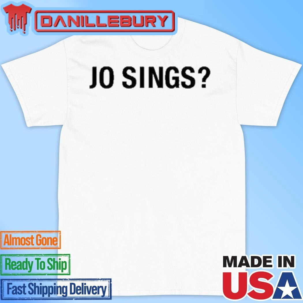 Katelyntarver Jo Sings T-Shirt
