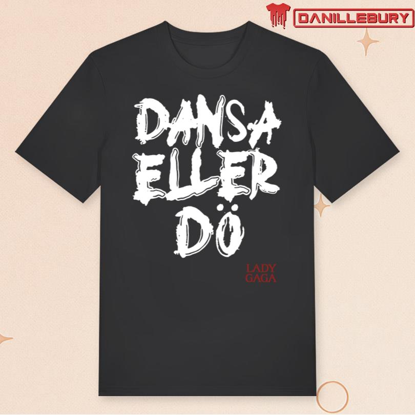 Lady Gaga Dansa Eller Do New Merch