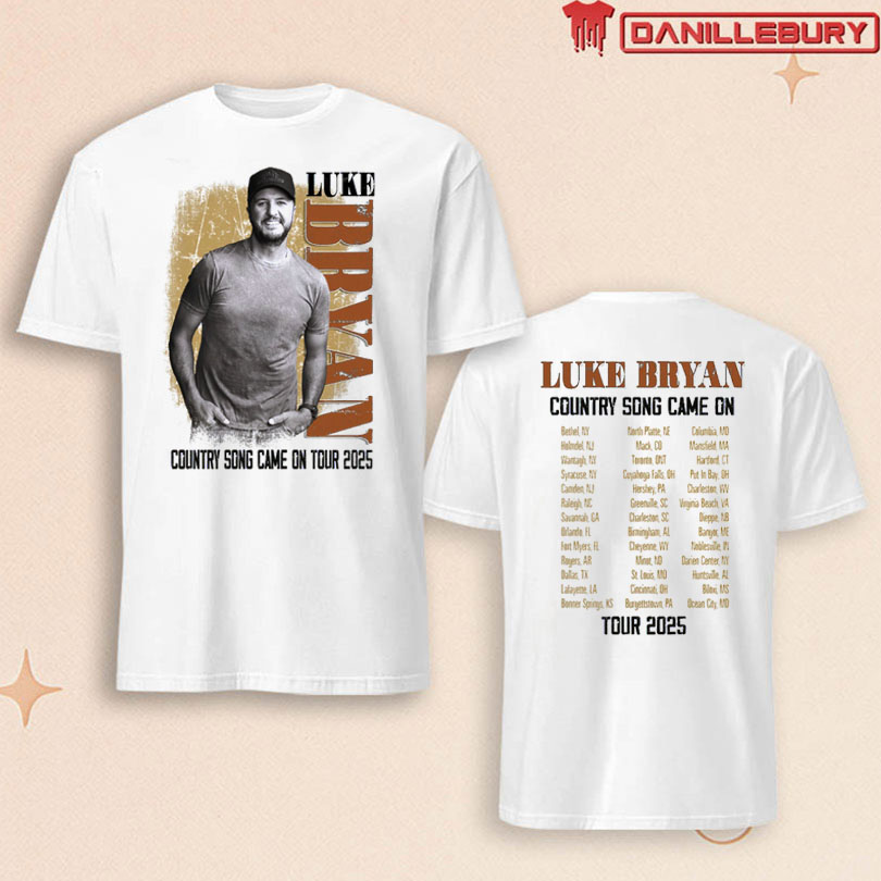 Luke Bryan Country Song Came On Image Tee