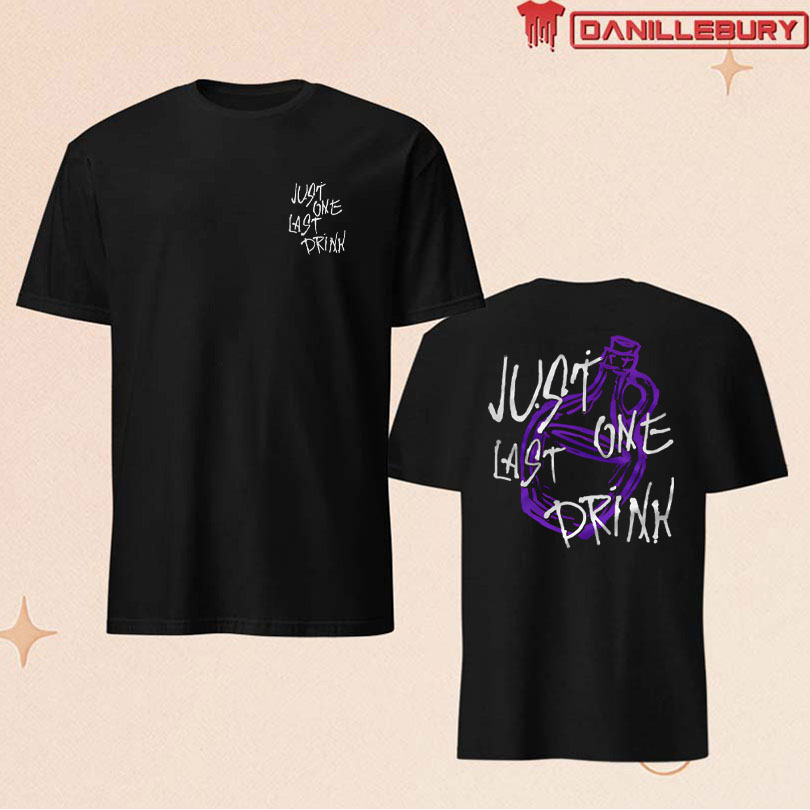 MarleyKKT Just One Last Drink Tee