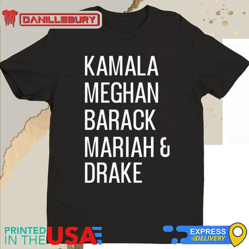 Michela Wariebi Kamala Meghan Barack Mariah And Drake Shirt