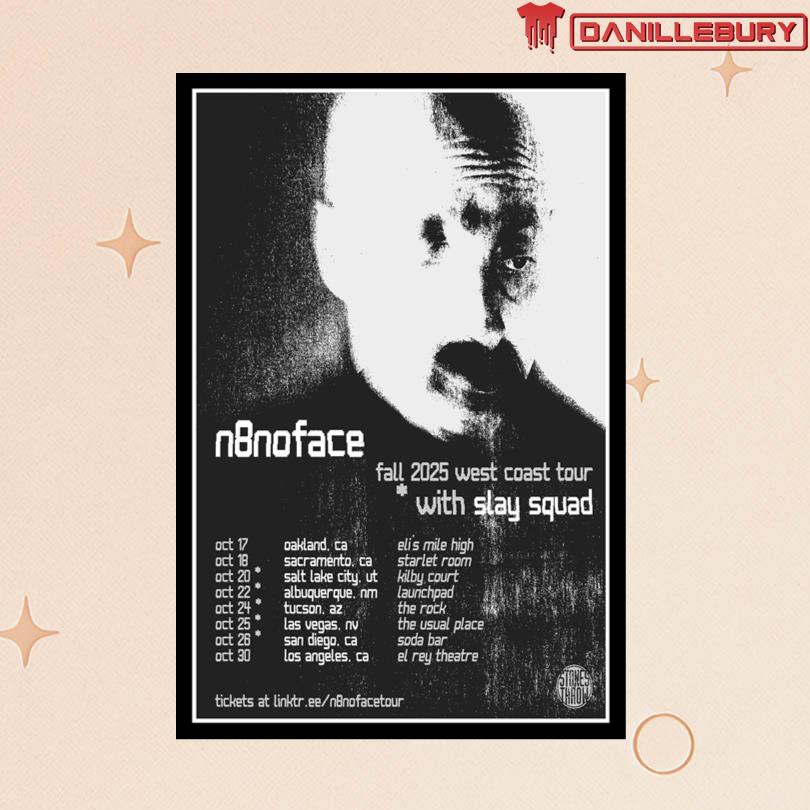 N8noface Fall 25 West Coast Tour Poster