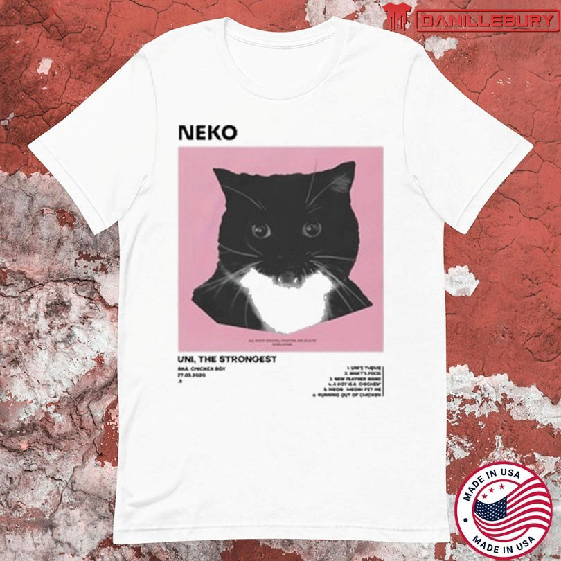 Neko Uni The Strongest Cat T-shirts