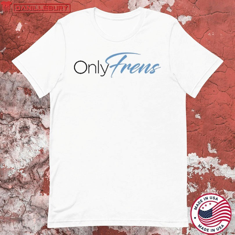 Only Frens T-shirts