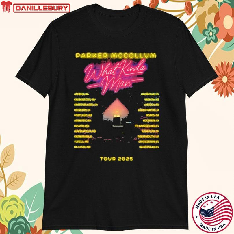 Parker Mccollum What Kinda Man Tour 2025 T-shirts