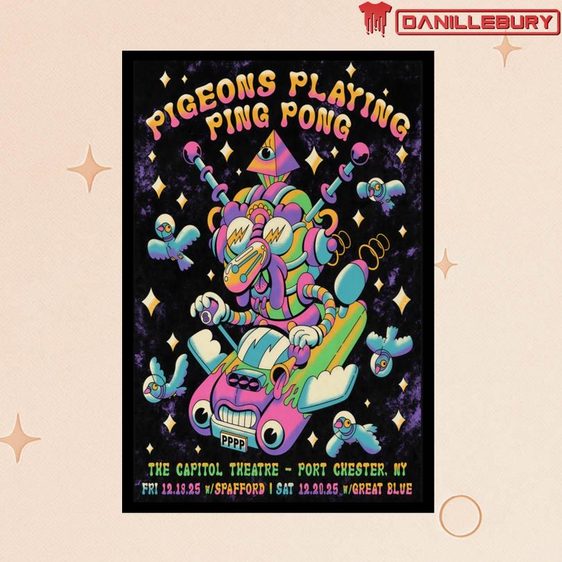 Pigeons Playing Ping Pong Dec 18 2025 The Capitol Theatre in Port Chester, NY Poster