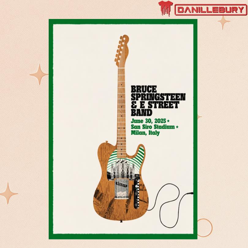 Poster Bruce Springsteen And E Street Band Jun 30 2025 San Siro Stadium In Milan Italy