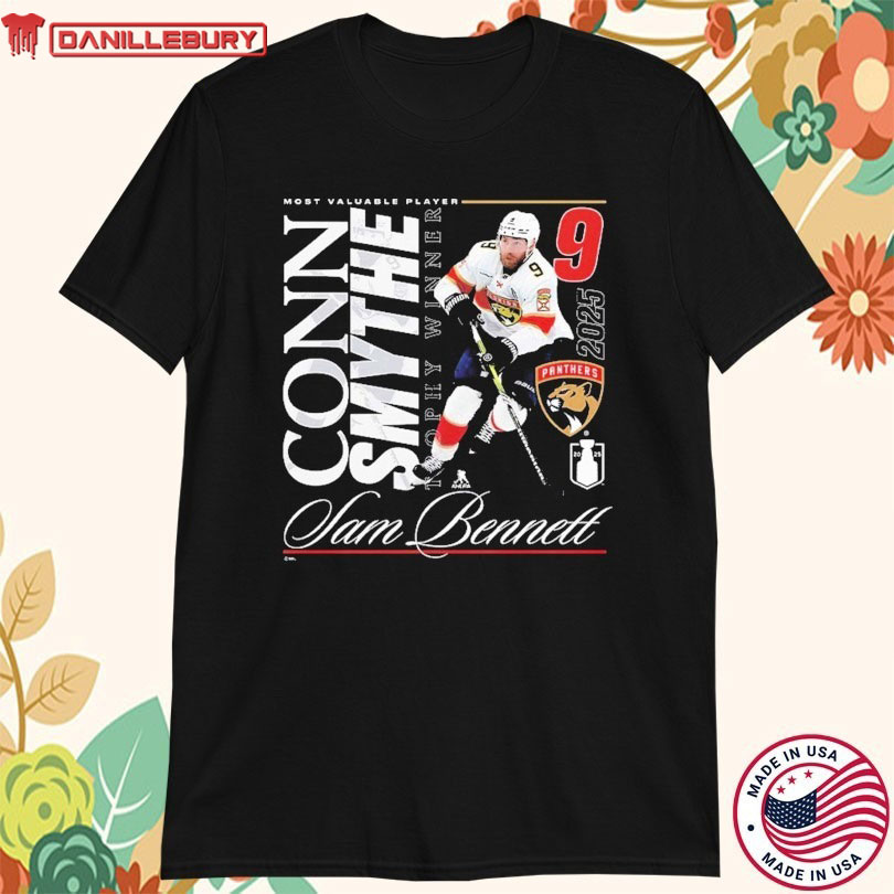 Sam Bennett Most Valuable Player Florida Panthers 2025 Conn Smythe Trophy Winner T-Shirts