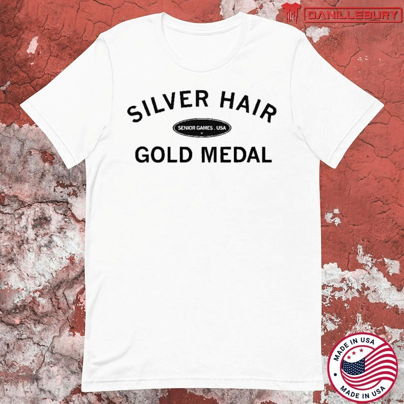 Silver Hair Gold Medal Senior Games USA T-shirt