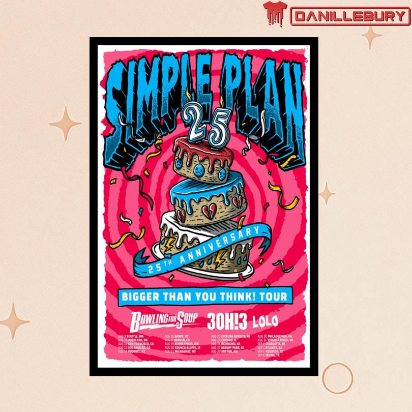 Simple Plan 25th Anniversary Bigger Than You Think Tour Poster