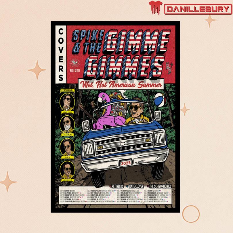 Spike And The Gimme Gimmes Wet Hot American Summer 2025 Poster