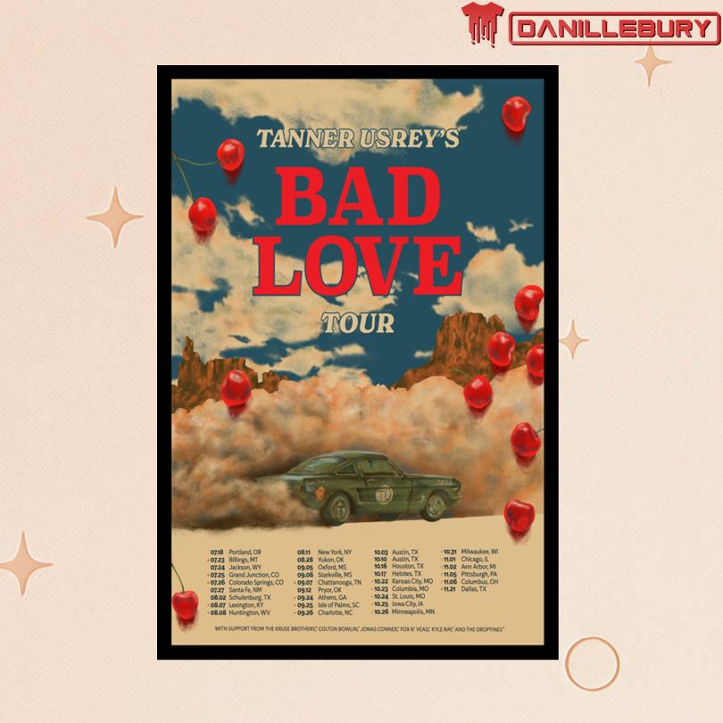 Tanner Usrey Bad Love 2025 Tour Poster