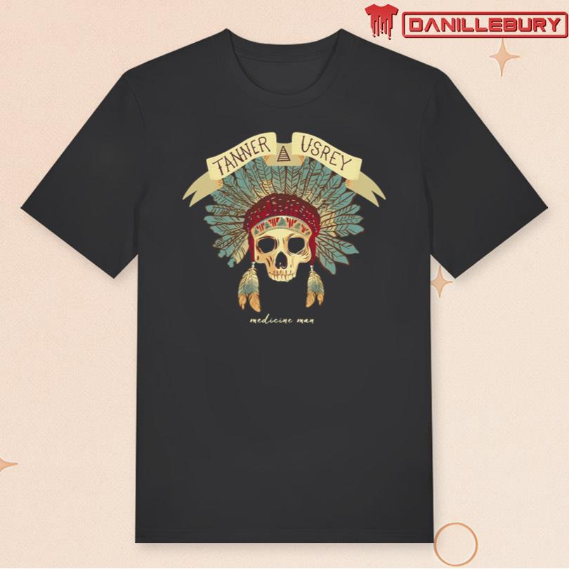 Tanner Usrey Medicine Man Shirt