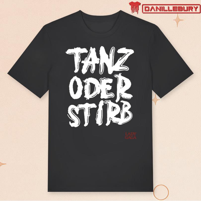 Tanz Oder Stirb Lady Gaga Mayhem Ball Merch Store