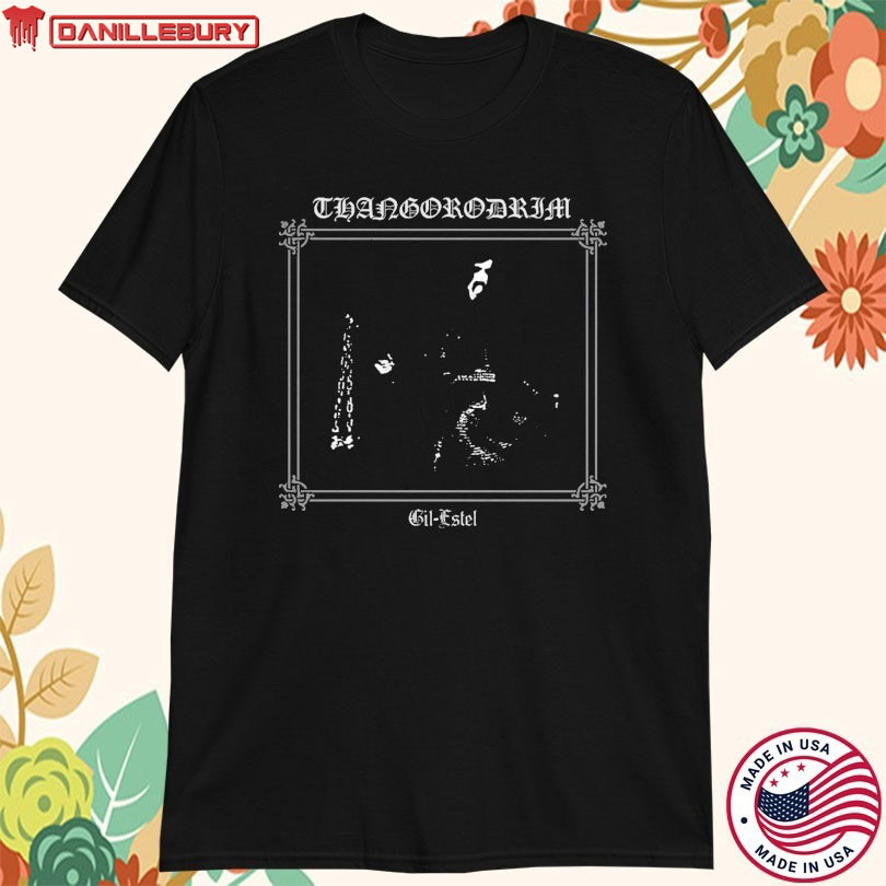 Thangorodrim Gil Estel T-shirt