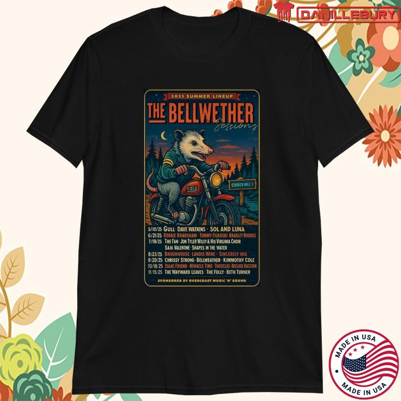 The Bellwether Sessions Summer 2025 Lineup Opossum Motor T-shirts
