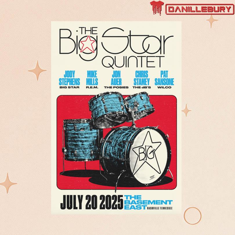 The Big Star Quintet Jul 20 2025 The Basement East, Nashville, TN Poster