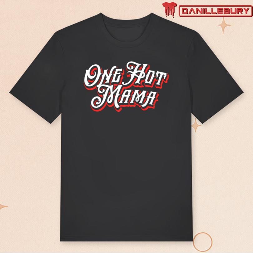 Trace Adkins One Hot Mama T-shirt