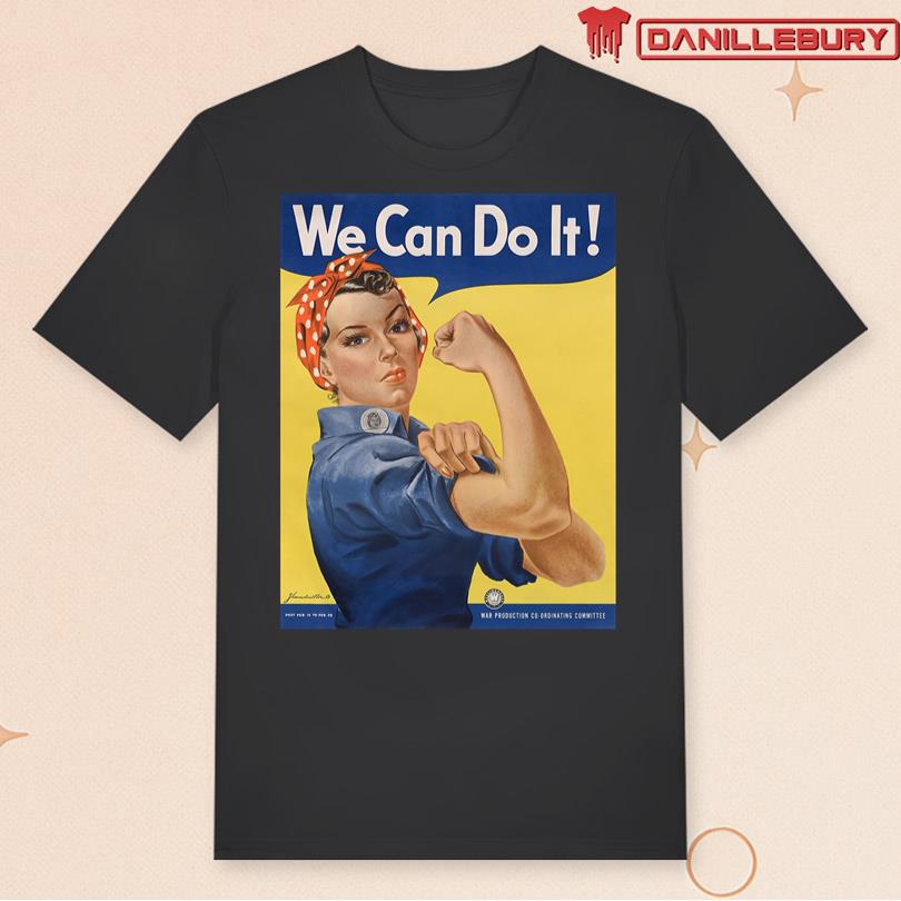 We Can Do It Tee