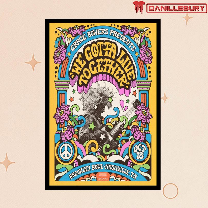 We Gotta Live Together October 18 2025 Nashville, TN Poster