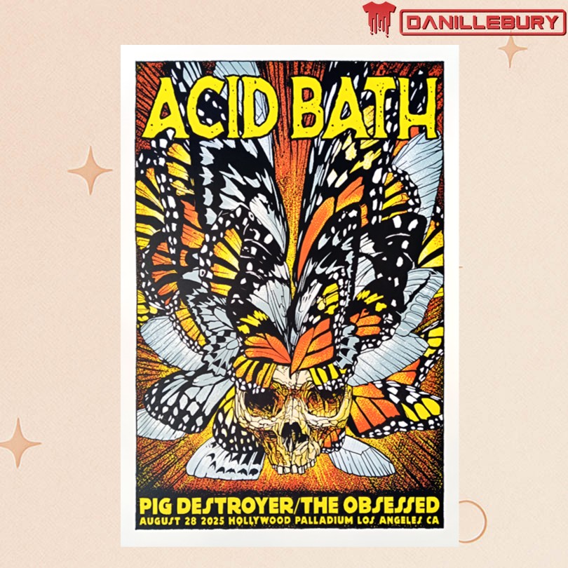 Acid Bath Los Angeles, CA Aug 28 2025 Tour Poster