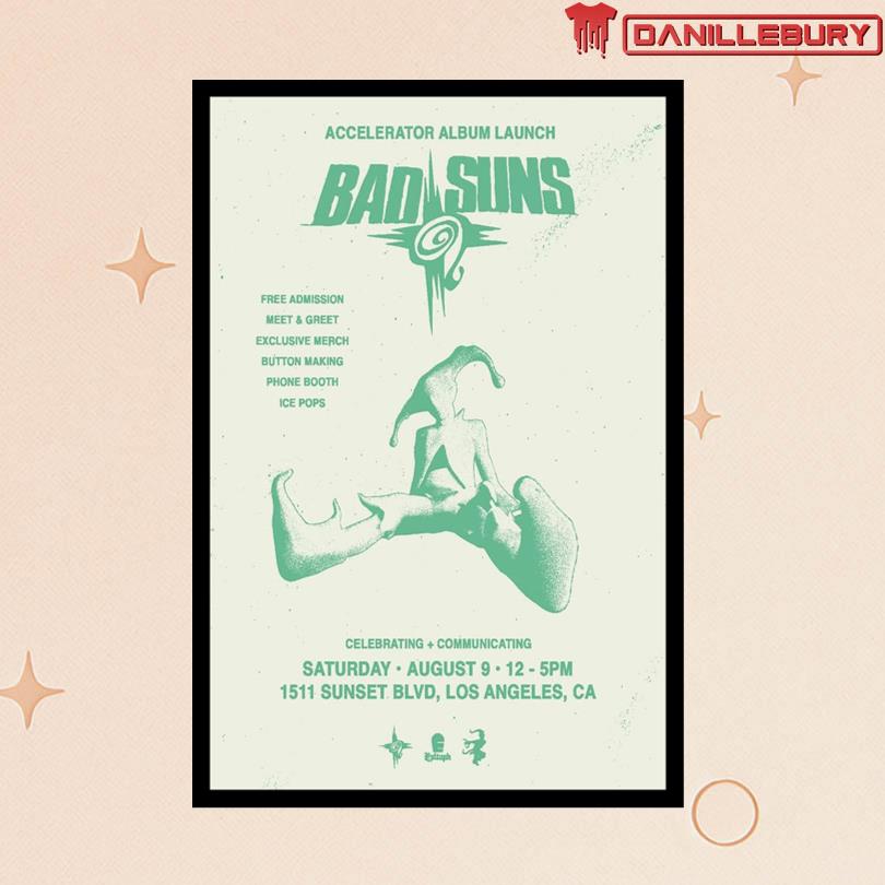 Bad Suns August 9 2025 Los Angeles CA Poster