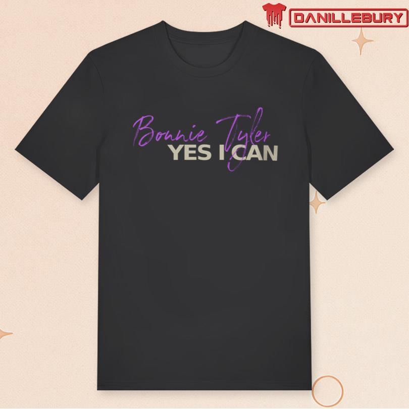 Bonnie Tyler Yes I Can T-Shirt