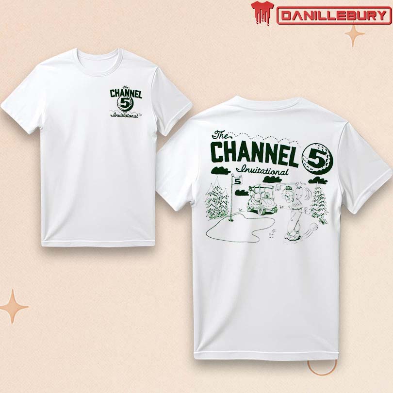 Channel 5 News The Invitational Shirt