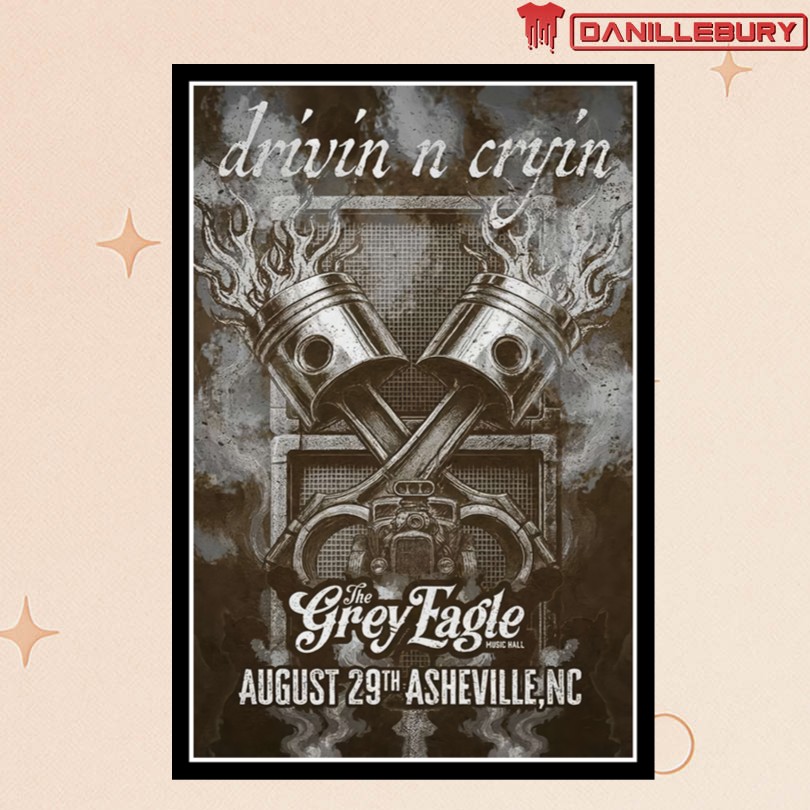 Drivin N Cryin Asheville, NC 8 29 25 Tour Poster