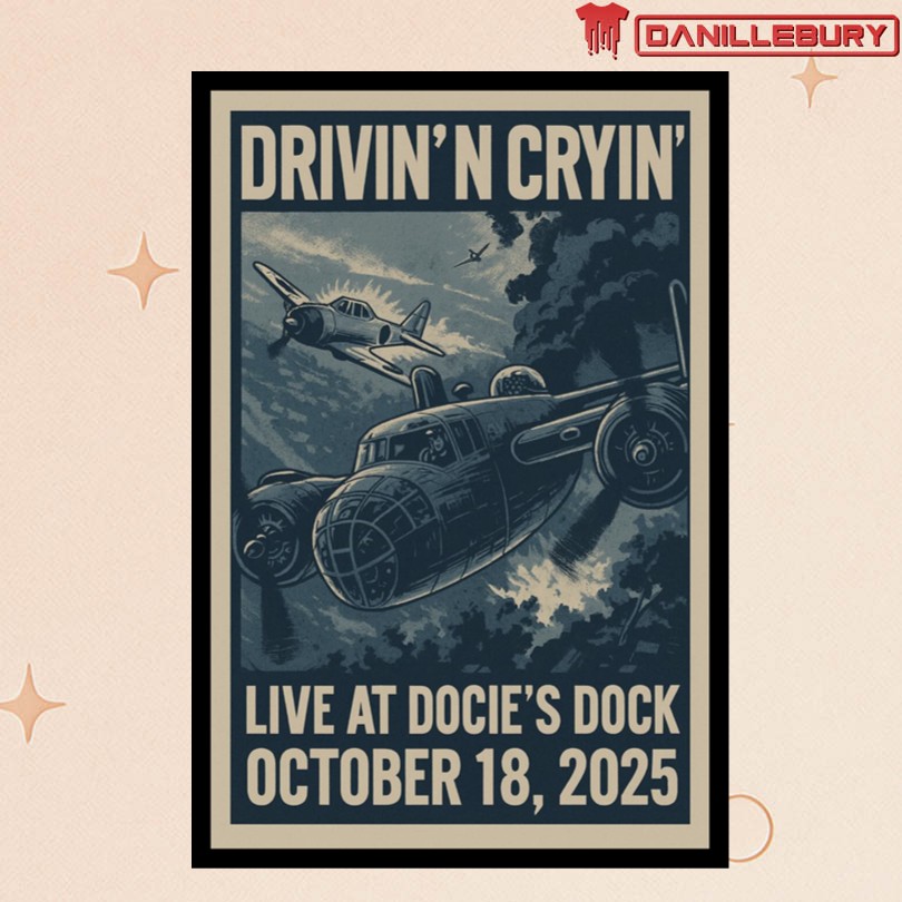 Drivin N Cryin Live At Docie Dock Oct 18 2025 Tour Poster