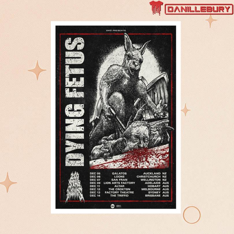 Dying Fetus New Zealand Australia Tour 25 Poster
