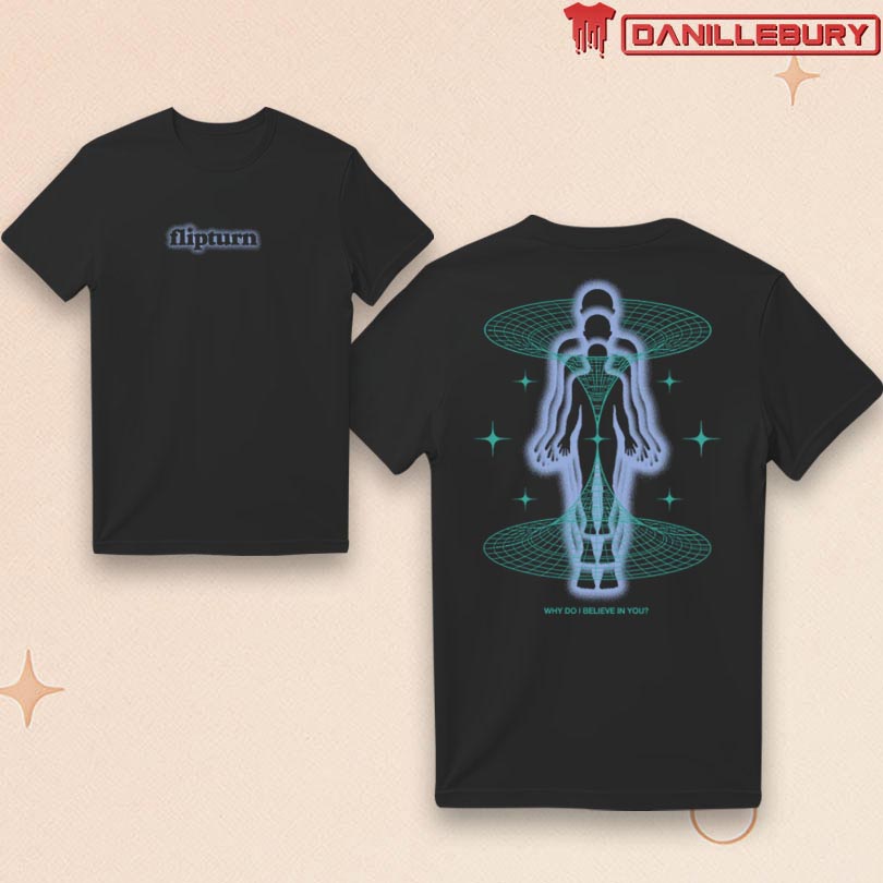 Flipturn Why Do I Believe In You Inner Wave T-shirt