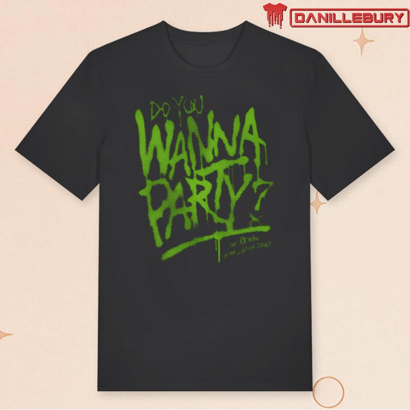 Fright Rags Do You Wanna Party T-shirt