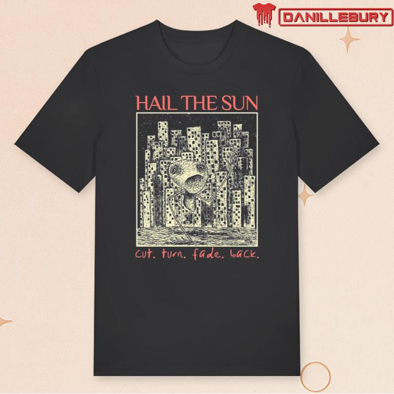 Hail the Sun Cut Turn Fade Back T-Shirt