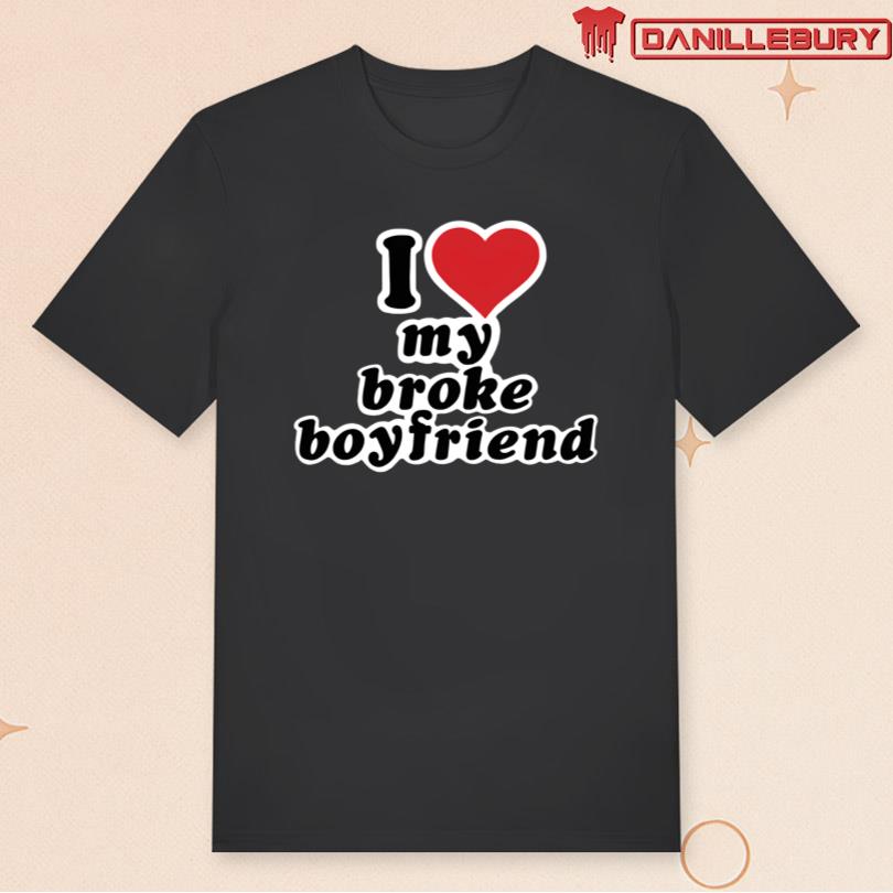 honestav Broke Boyfriend Tee