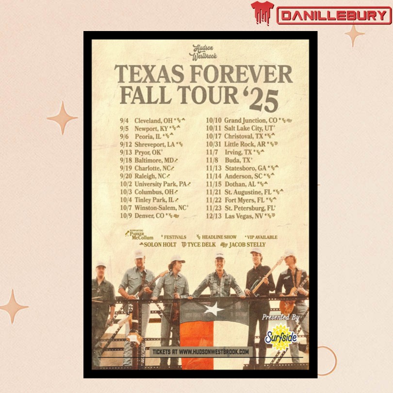 Hudson Westbrook Texas Forever Fall Tour 25 Poster