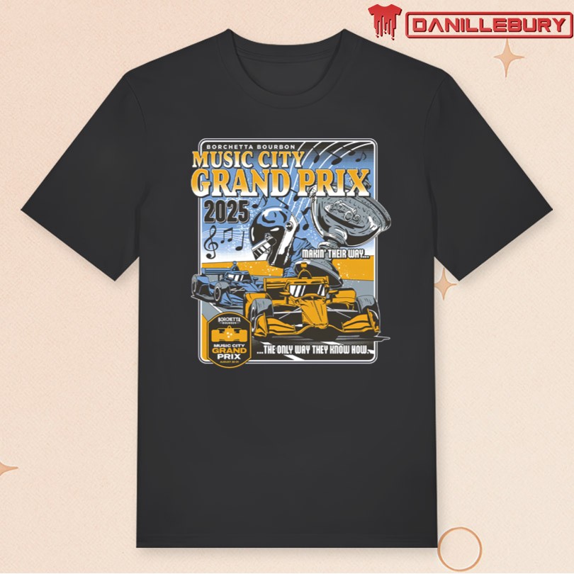 IndyCar 2025 Borchetta Bourbon Music City Grand Prix Finale T-Shirt