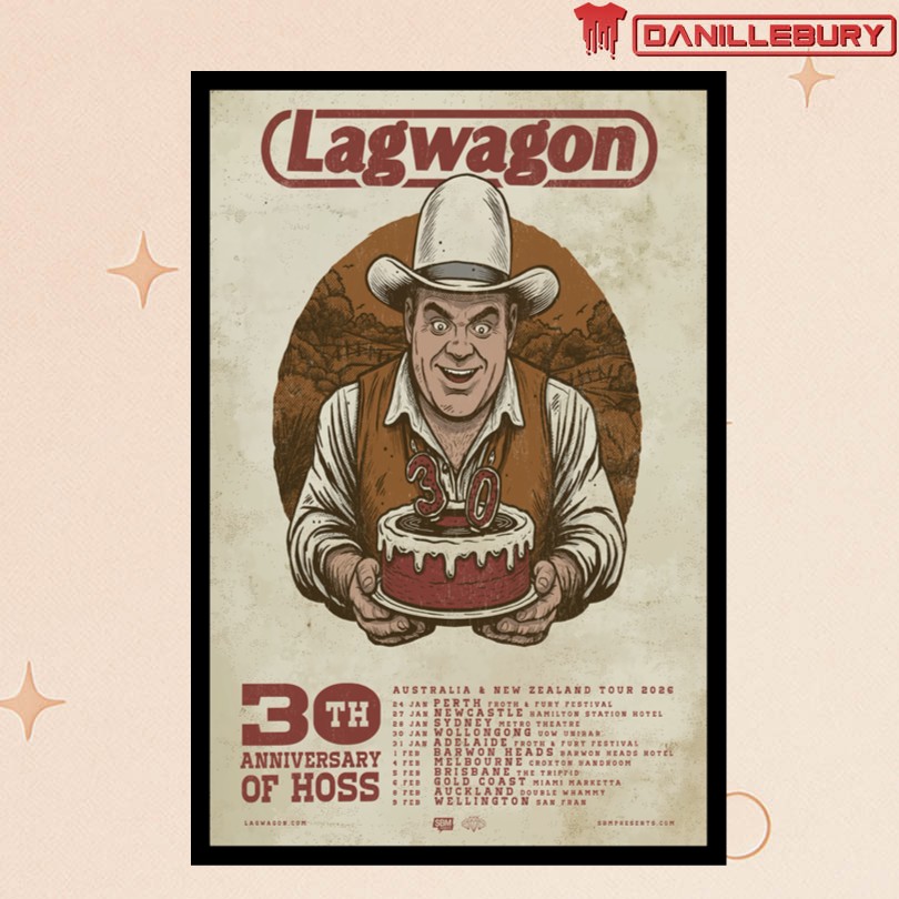 Lagwagon 30th Anniversary Of Hoss Australia & New Zealand Tour 2026 Posters