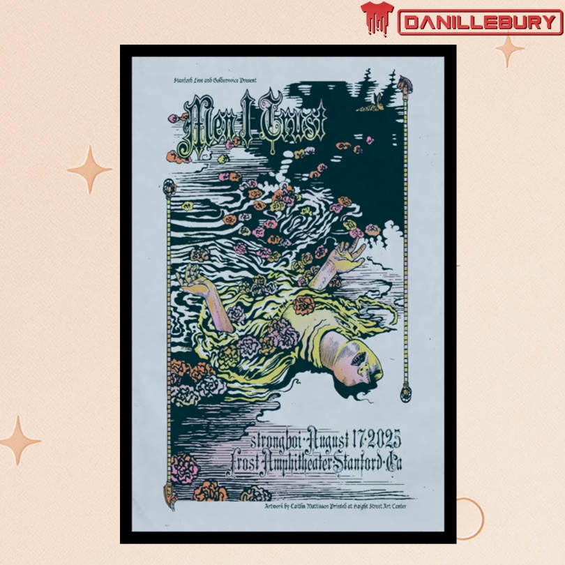 Men I Trust Stanford, CA Aug 17, 2025 Poster