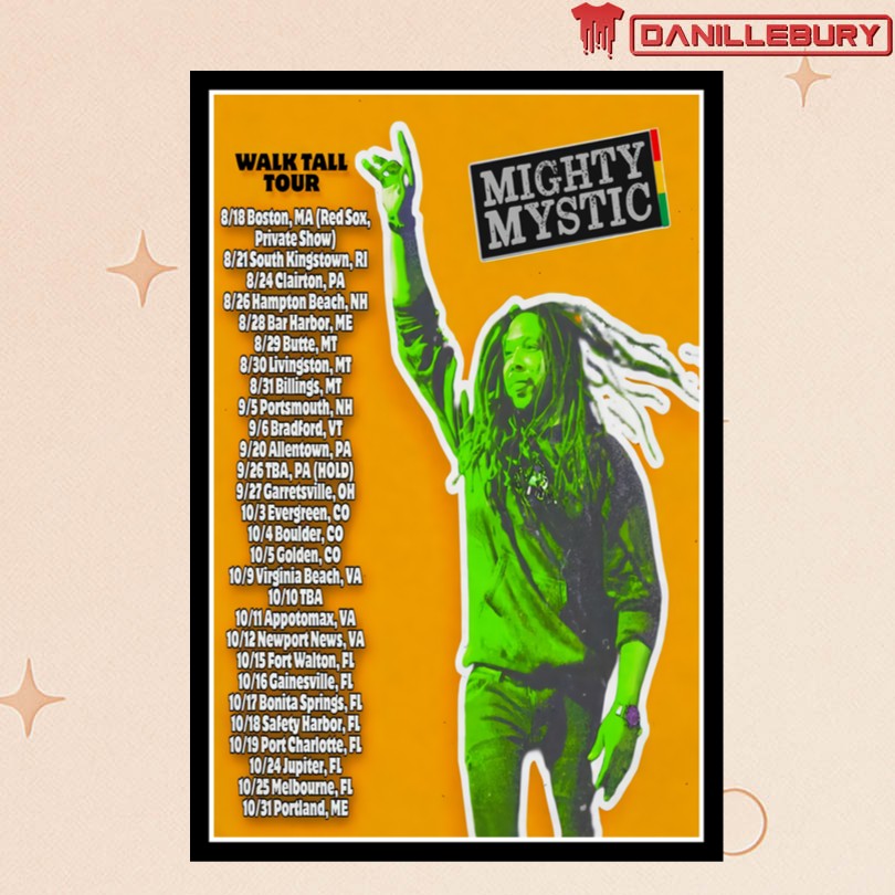 Mighty Mystic Walk Tall 2025 Tour Poster