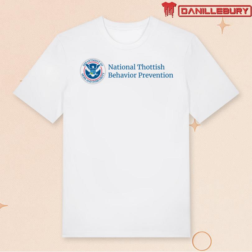 National Thottish Behavior Prevention Shirt