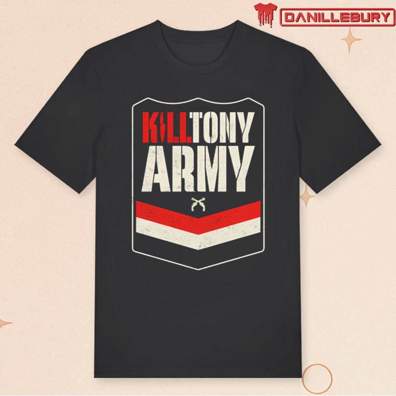 Official Kill Tony Army Merch