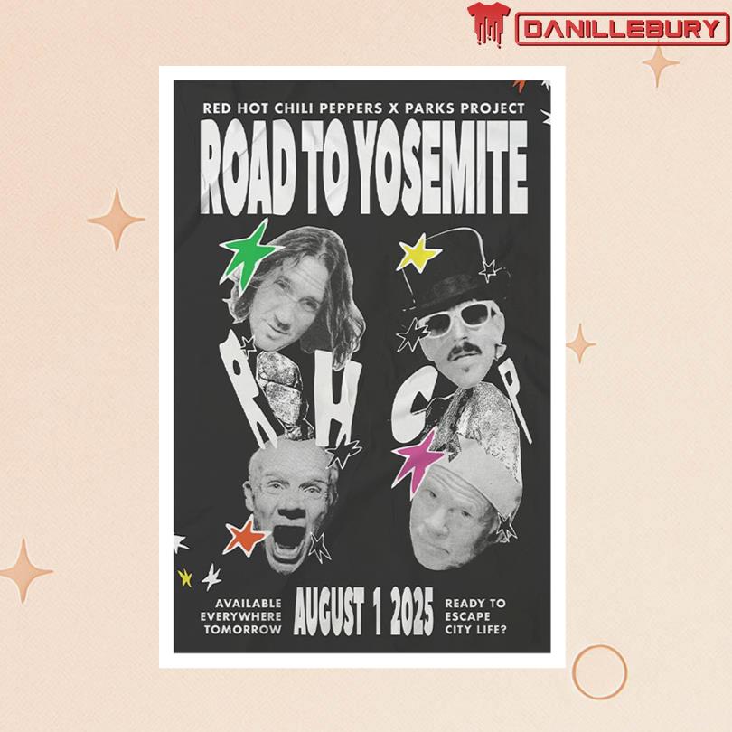 Parks Project Road To Yosemite August 1 2025 Poster