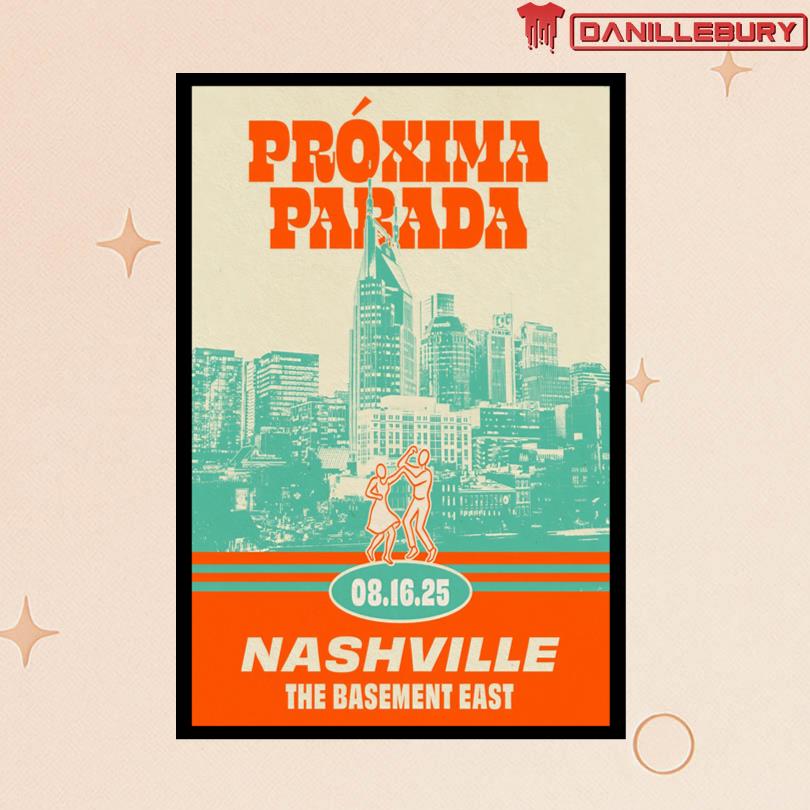 Proxima Parada August 16 2025 The Basement East Nashville TN Poster