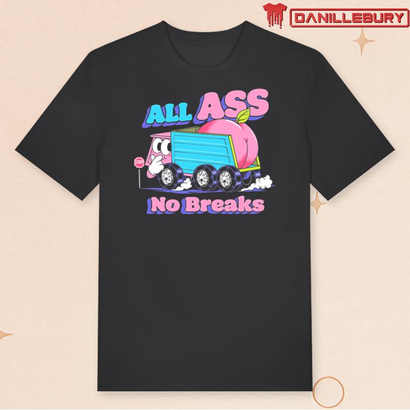 Raskol Apparel All Ass No Breaks T-Shirt