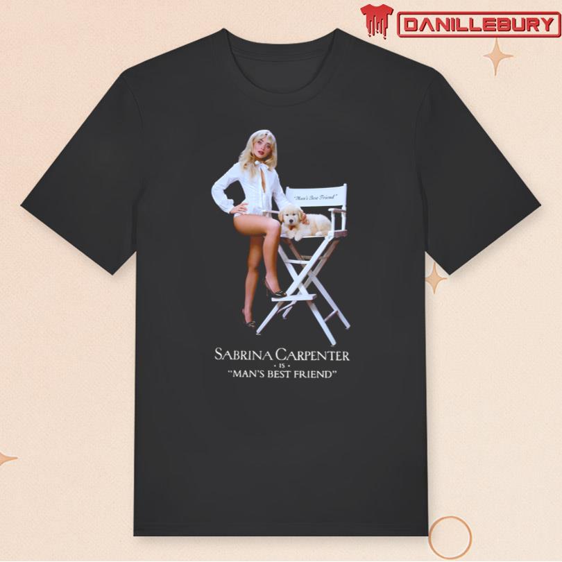 Sabrina Carpenter Is Man’s Best Friend Shirt