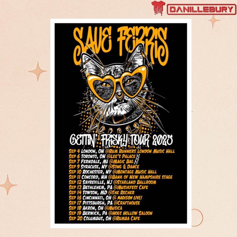Save Ferris Gettin Frisky Tour 2025 Poster