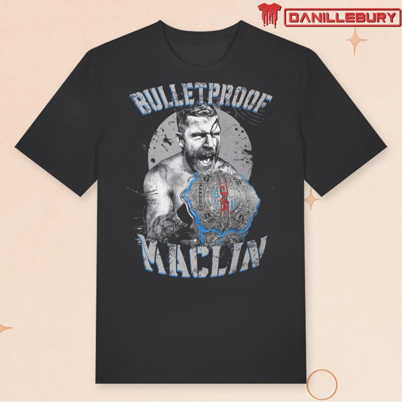 Steve Maclin Bullet Proof Championship 2025 Shirt