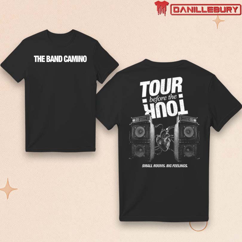 The Band Camino Tour Before The Tour T-Shirt